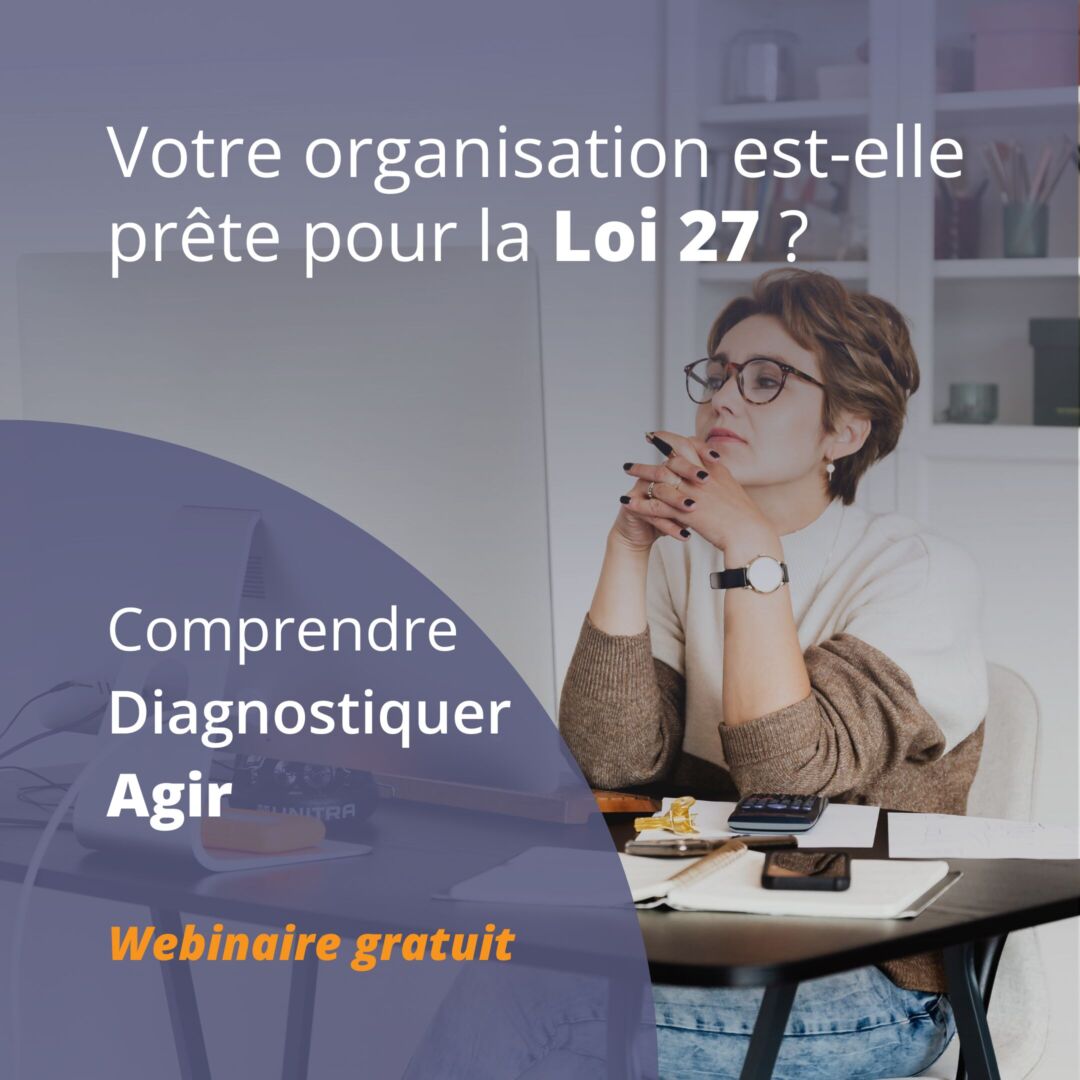 Votre organisation est-elle prête pour la loi 27